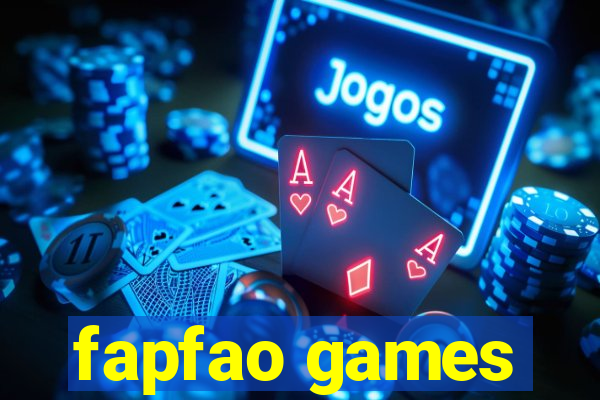 fapfao games